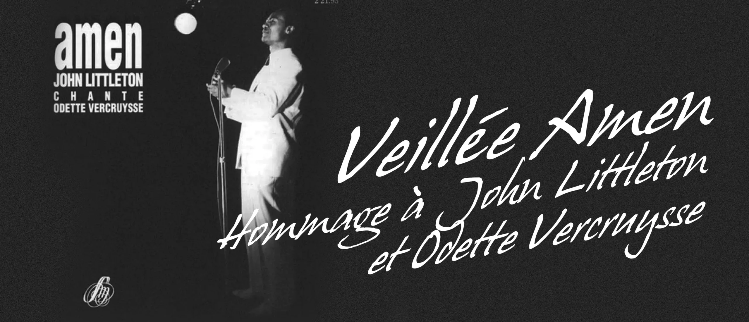Concerts, veillées Hommage à John Littleton et Odette Vercruysse
